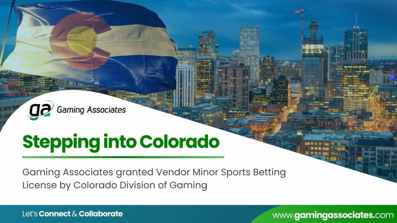 Stepping into Colorado: Gaming Associates granted Vendor Minor Sports Betting License by Colorado Division of Gaming
